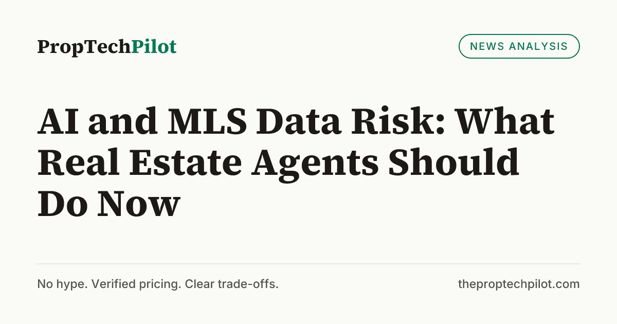 Visual summary for AI and MLS Data Risk: What Real Estate Agents Should Do Now
