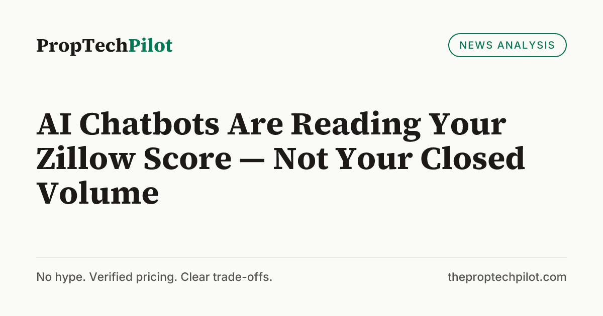 Visual summary for AI Chatbots Are Reading Your Zillow Score — Not Your Closed Volume