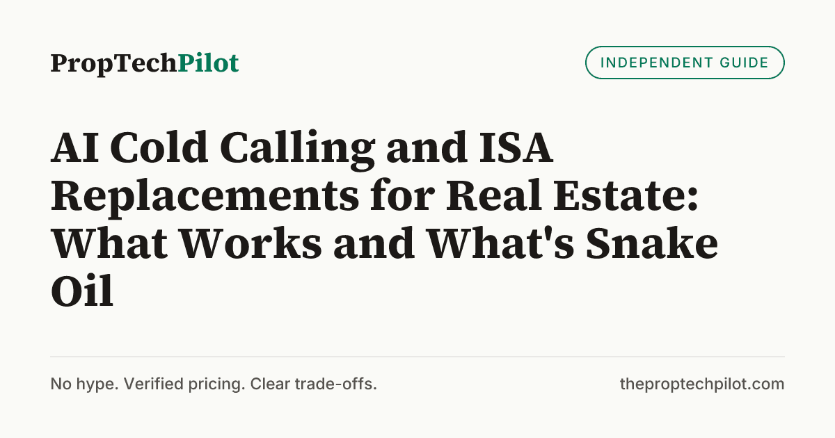 Visual summary for AI Cold Calling and ISA Replacements for Real Estate: What Works and What's Snake Oil
