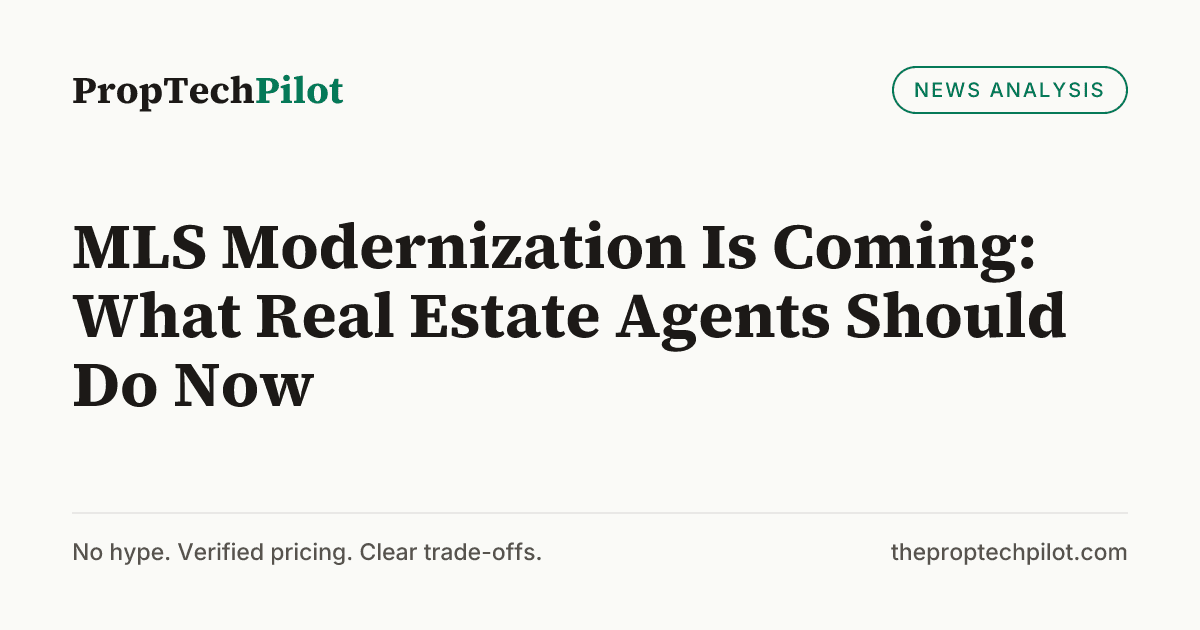 Visual summary for MLS Modernization Is Coming: What Real Estate Agents Should Do Now