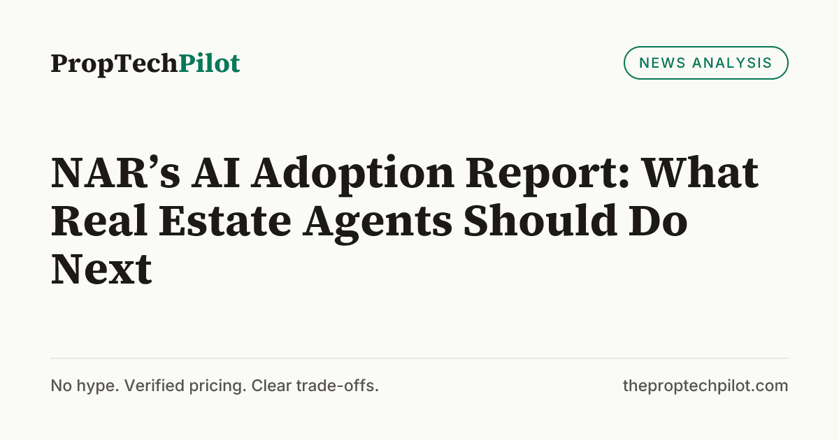 Visual summary for NAR’s AI Adoption Report: What Real Estate Agents Should Do Next