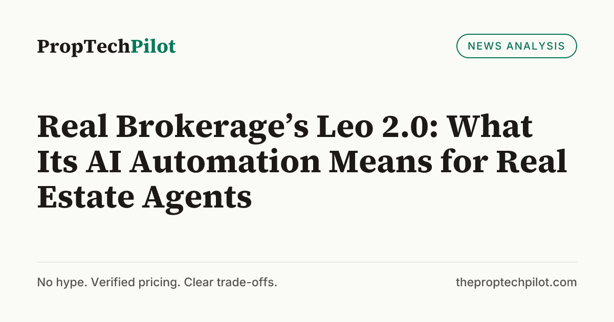 Visual summary for Real Brokerage’s Leo 2.0: What Its AI Automation Means for Real Estate Agents