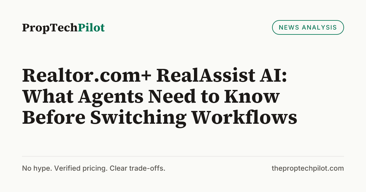 Visual summary for Realtor.com+ RealAssist AI: What Agents Need to Know Before Switching Workflows